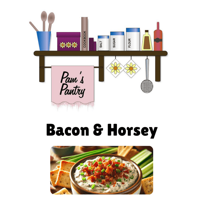 Pams Pantry Dips & Spreads Bacon and Horsey Dip