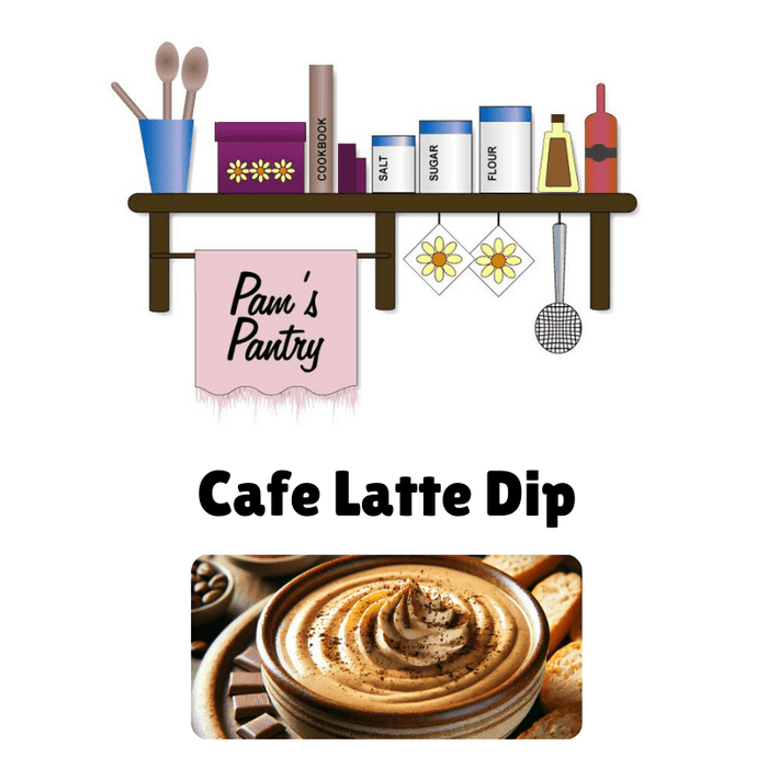 Pams Pantry Dips & Spreads Cafe Latte Dip