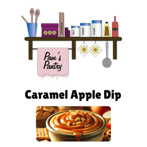 Pams Pantry Dips & Spreads Caramel Apple Dip