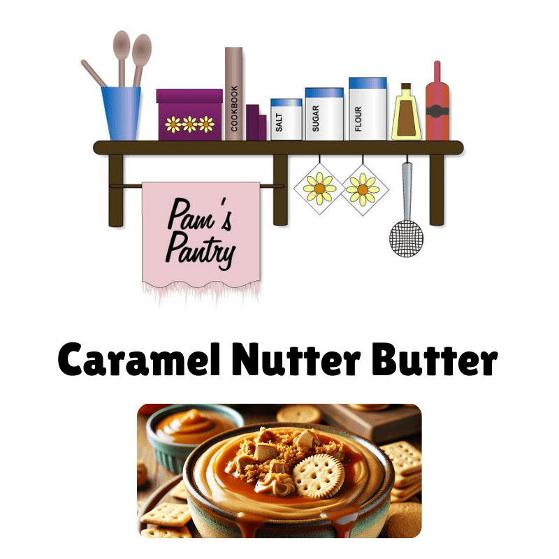 Pams Pantry Dips & Spreads Caramel Nutter Butter Dip